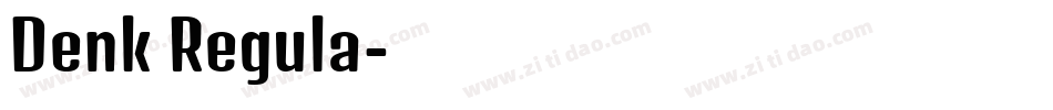 Denk Regula字体转换